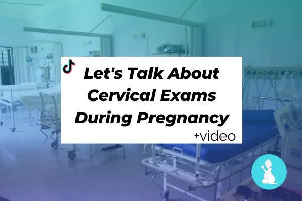 Cervical Exams During Pregnancy And Labor The Birth Nurse®