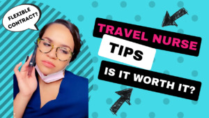 All About Travel Nursing Plus Tips to Become a Travel Nurse