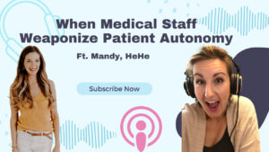 When Medical staff weaponize patient autonomy
