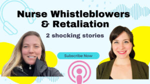 when nurse whistleblowers file retaliation claims