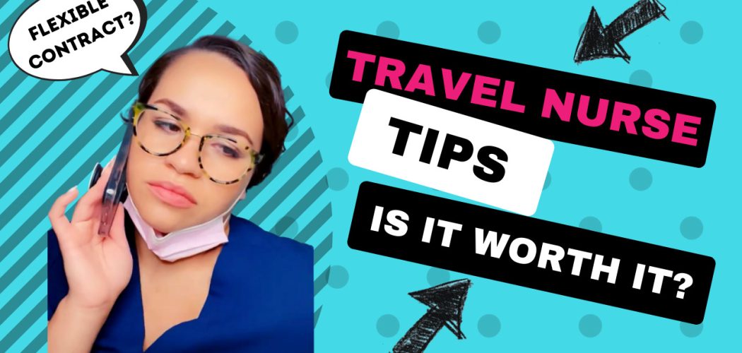All About Travel Nursing Plus Tips to Become a Travel Nurse
